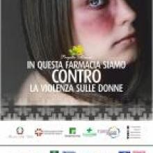 Locandina distribuita nelle farmacie aderenti alla campagna contro la violenza sulle donne